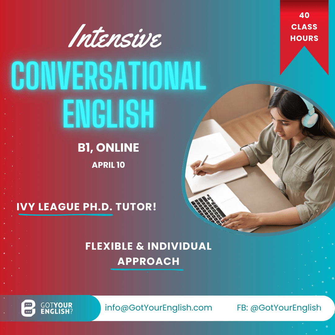 Intensive Spoken (Conversational) English Course (B1, Online) - Got Your English - Discounted Price