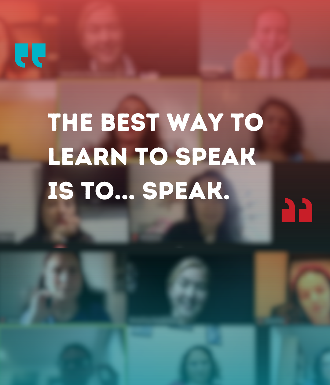 the best way to learn to speak is to speak got your english online lessons